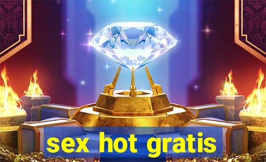 sex hot gratis
