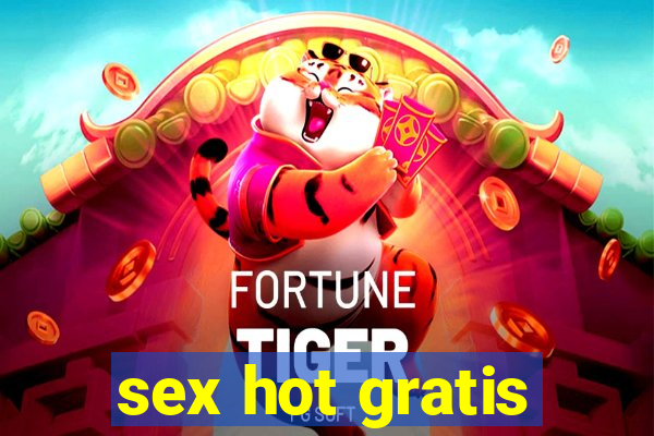 sex hot gratis