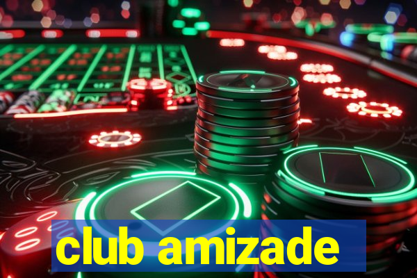 club amizade
