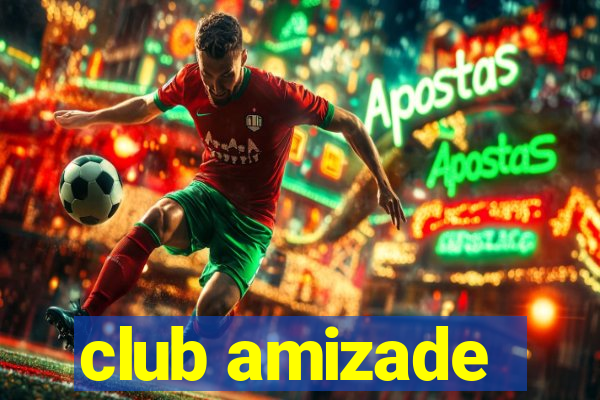 club amizade