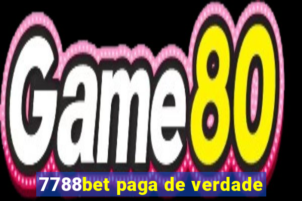 7788bet paga de verdade