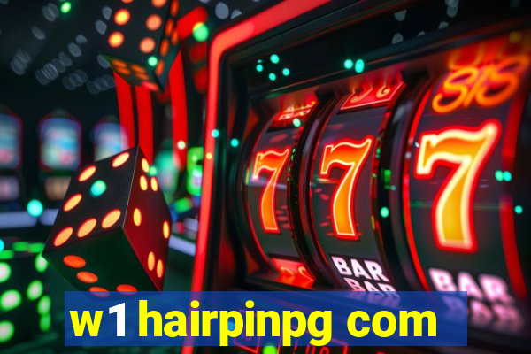 w1 hairpinpg com