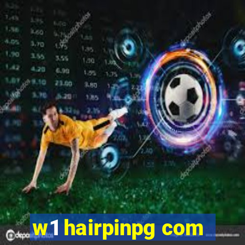 w1 hairpinpg com