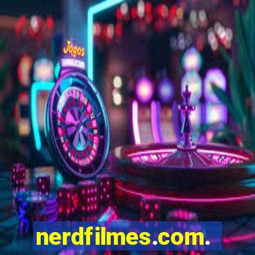 nerdfilmes.com.br