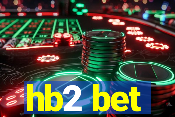 hb2 bet