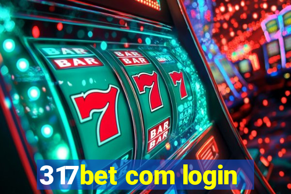 317bet com login