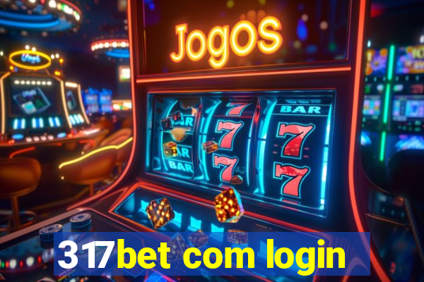 317bet com login