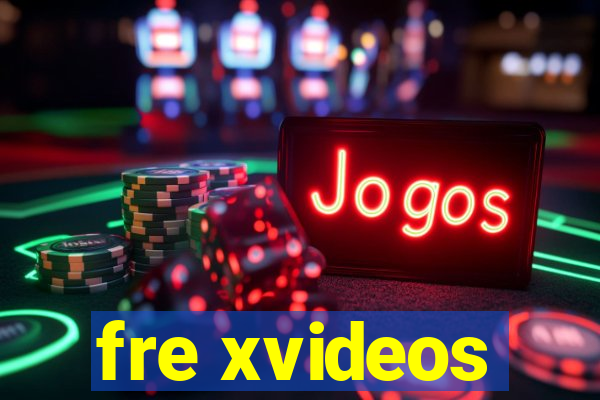 fre xvideos
