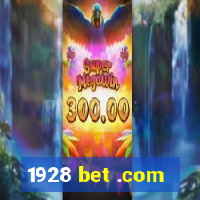1928 bet .com