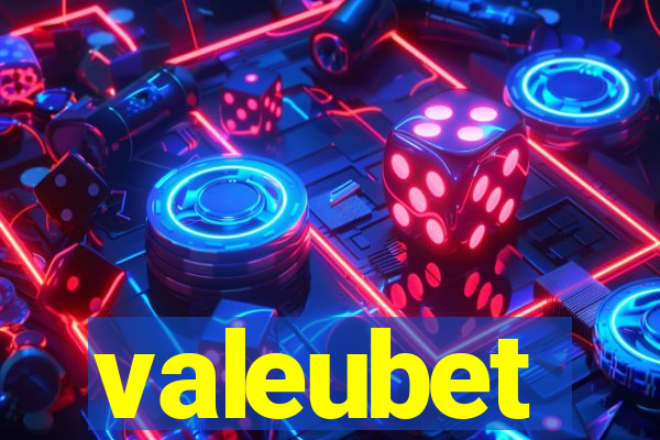 valeubet