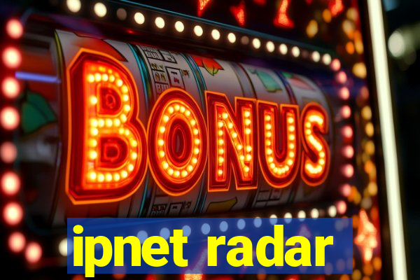 ipnet radar