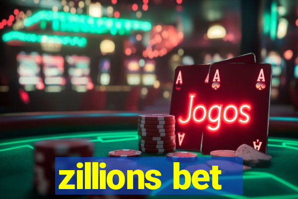 zillions bet