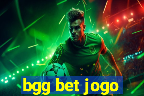 bgg bet jogo