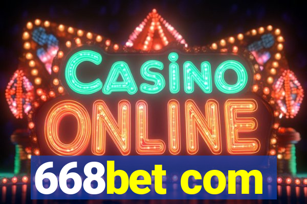 668bet com