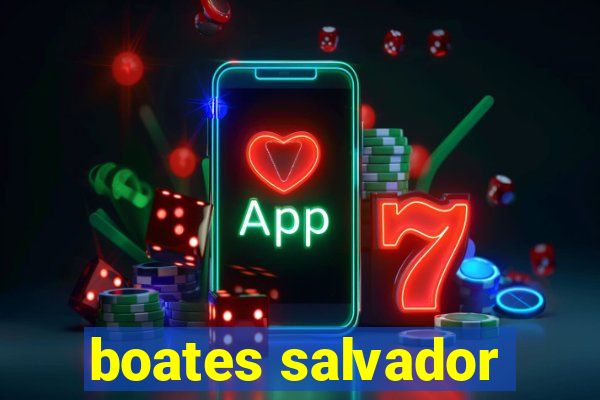 boates salvador