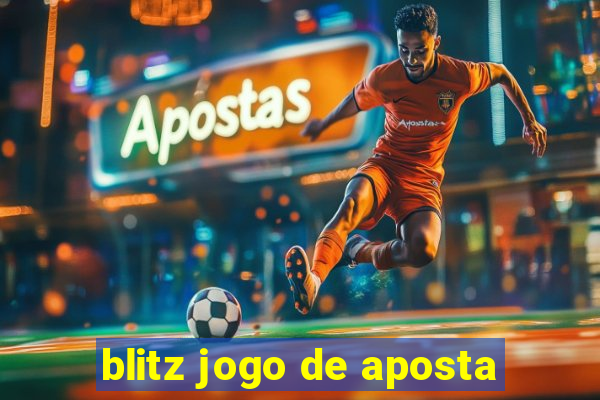 blitz jogo de aposta