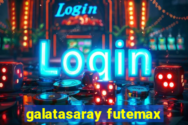 galatasaray futemax