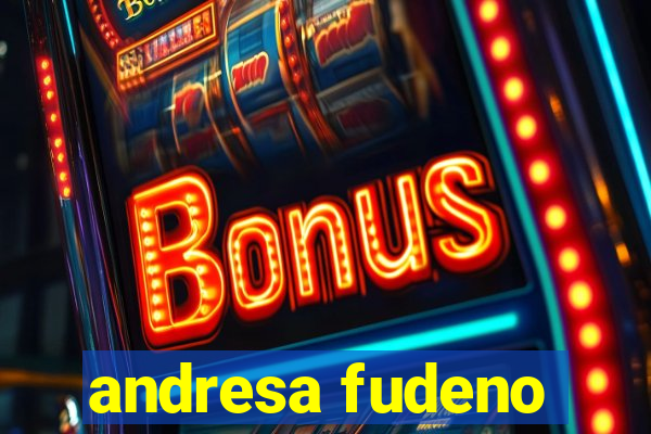 andresa fudeno