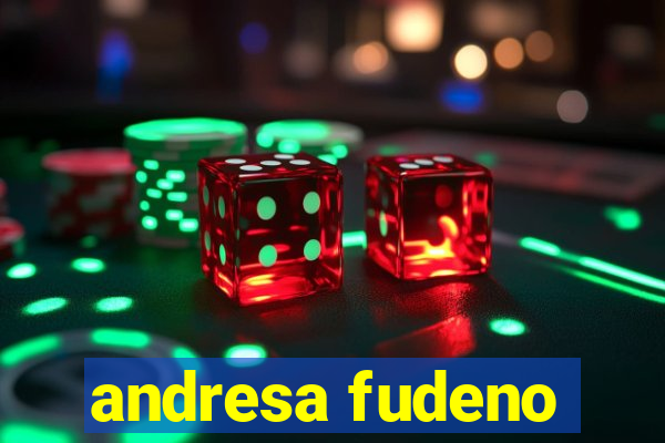 andresa fudeno