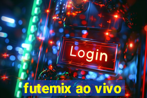 futemix ao vivo