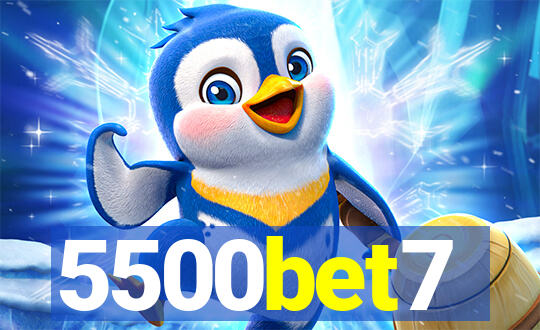 5500bet7