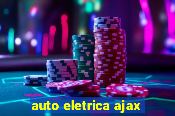 auto eletrica ajax