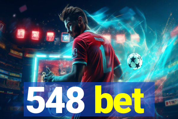 548 bet