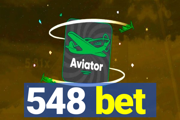 548 bet
