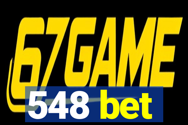 548 bet