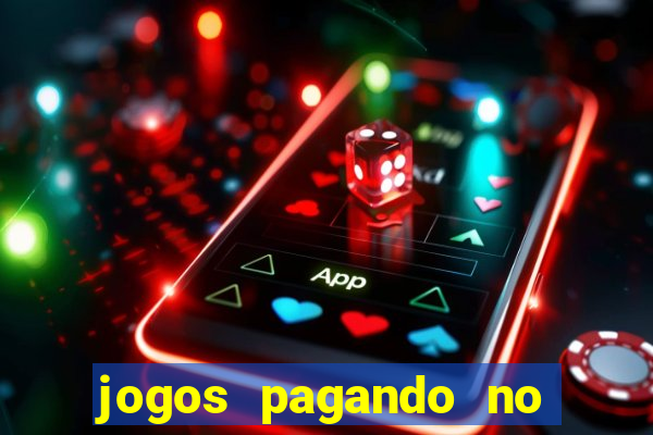 jogos pagando no cadastro 2024