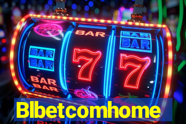 Blbetcomhome