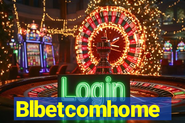 Blbetcomhome