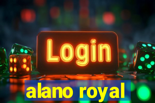 alano royal