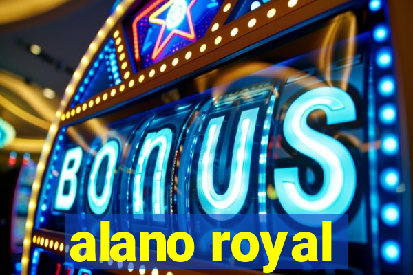 alano royal