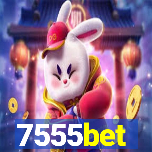 7555bet
