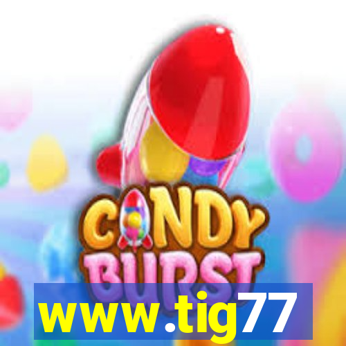 www.tig77