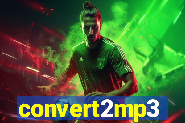 convert2mp3