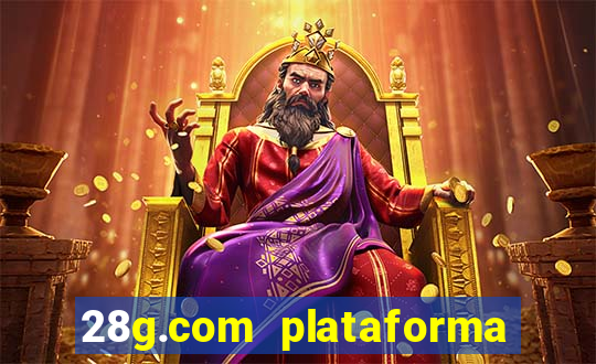 28g.com plataforma de jogos