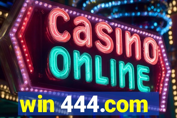 win 444.com