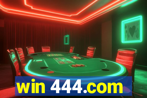 win 444.com