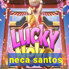 neca santos