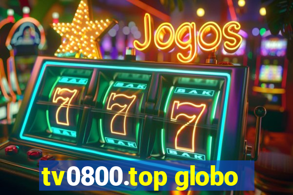 tv0800.top globo