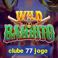 clube 77 jogo