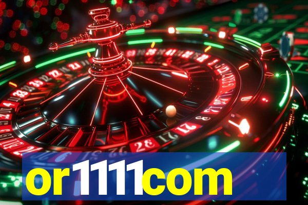 or1111com