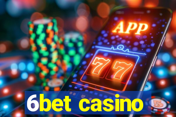 6bet casino