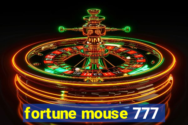 fortune mouse 777