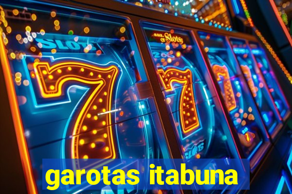 garotas itabuna