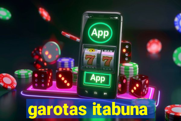 garotas itabuna