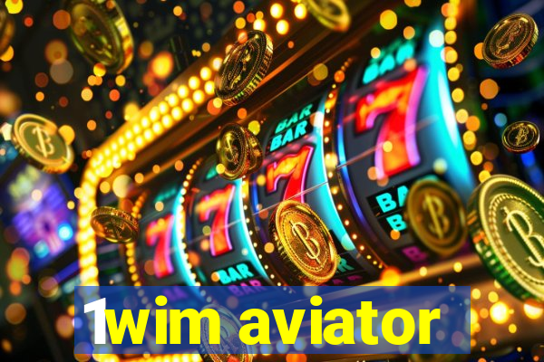 1wim aviator