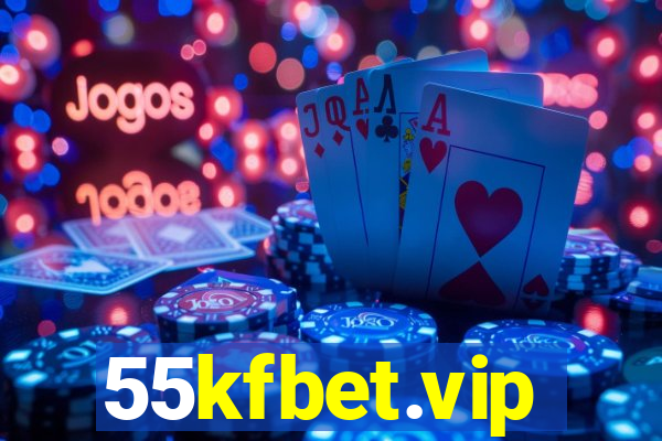 55kfbet.vip